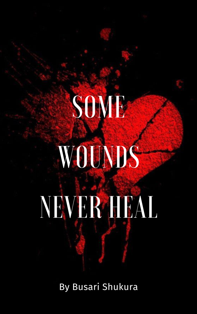 Some Wounds Never Heal